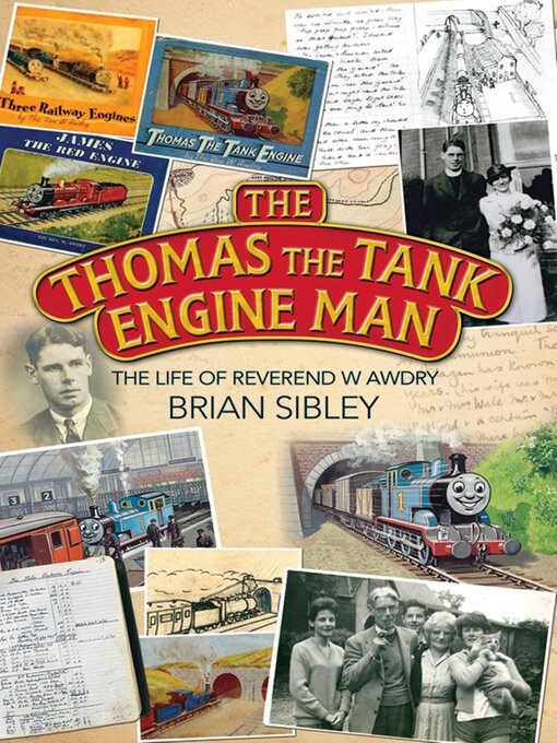 Title details for The Thomas the Tank Engine Man by Brian Sibley - Available